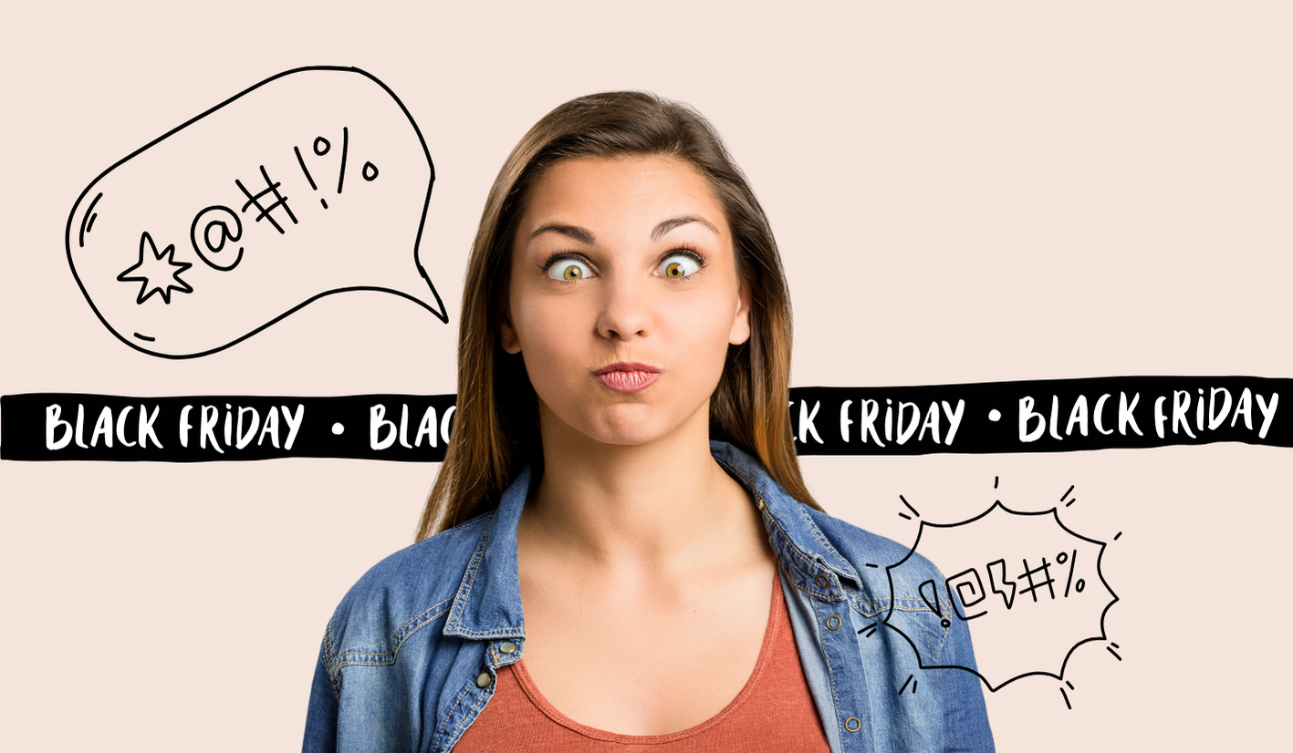 <span id="hs_cos_wrapper_name" class="hs_cos_wrapper hs_cos_wrapper_meta_field hs_cos_wrapper_type_text" style="" data-hs-cos-general-type="meta_field" data-hs-cos-type="text" >Black Friday: Resistance Is Futile (But You Might As Well Have Fun)</span>